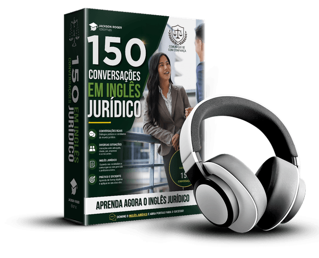 150 Conversações em Inglês Jurídico